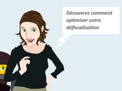 Comment optimiser la défiscalisation